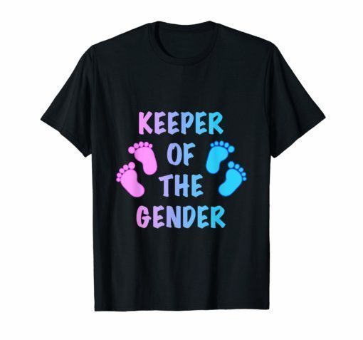 Gender Reveal Shirt - Keeper of the gender Reveal Party