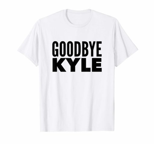 Goodbye Kyle funny Men TShirt