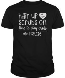 Hair Up Scrubs On Time To Play Cards Tee Shirt