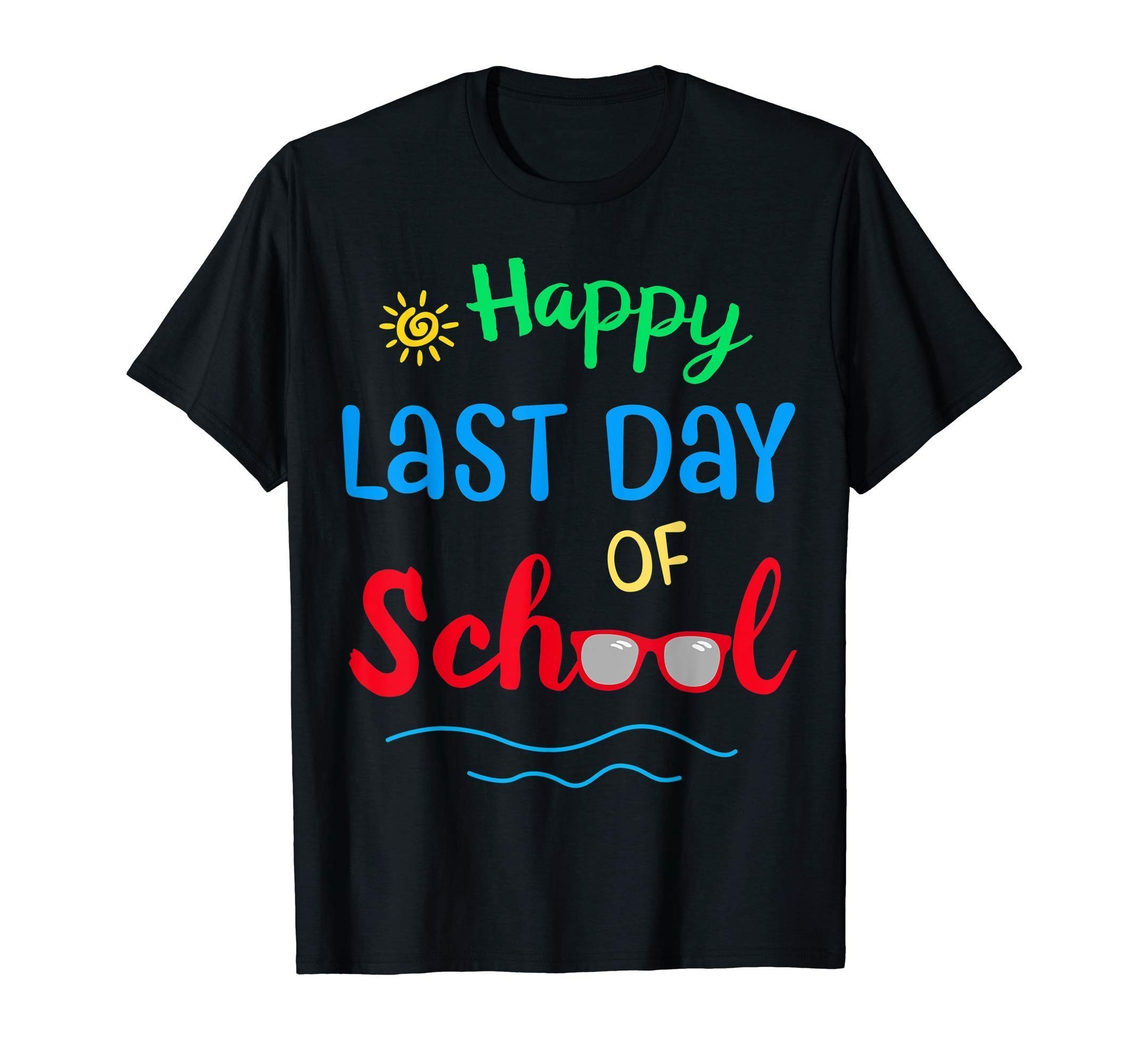Happy Last Day Of School T Shirt For Students Teachers - ShirtsMango Office