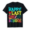 Happy Last Day Of School Teacher Boys Girls Kids Shirt Gifts