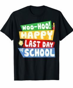 Happy Last Day Of School Teacher Boys Girls Kids Tee Shirt Gift