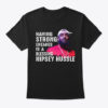 Having Strong Enemies Is A Blessing T-Shirts