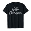 Hella Chingona Shirt for Women Spanish Feminist Quote Shirt