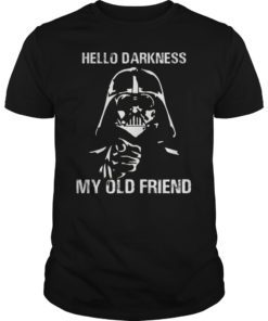 Hello Darknes My Old Friend King Darkess Shirt King Darkness
