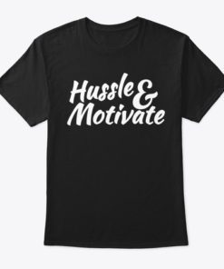 Hussle Motivate T-Shirt