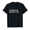 Hussle and Motivate Hip Hop Style T-Shirt