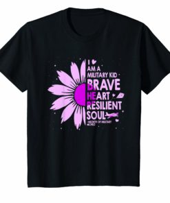 I Am A Military Kid Brave Heart Resilient Sould T-Shirt