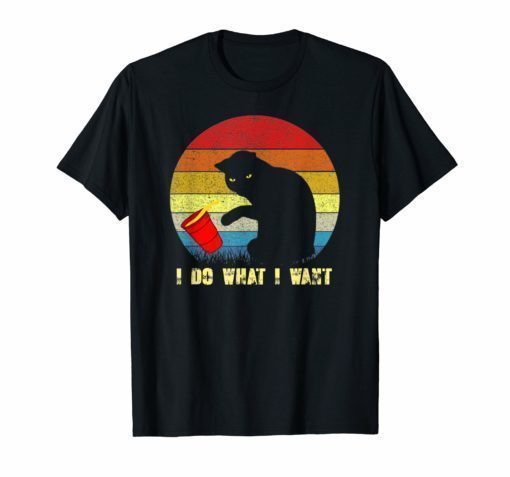 I Do What I Want Funny Cat Kitten T-Shirt