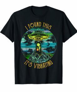 I Found This It's Vibrating Alien Hug Cats Funny T-Shirt