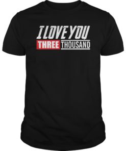 I Love You Three Thousand Times Tony Stark Classic Shirt