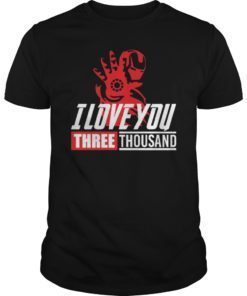 I Love You Three Thousand Times Tony Stark Unisex T-Shirt