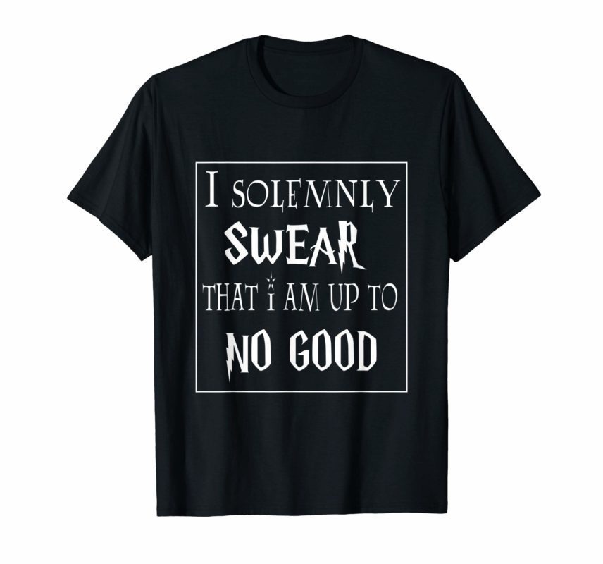 i-solemnly-swear-that-i-am-up-to-no-good-t-shirt-shirtsmango-office