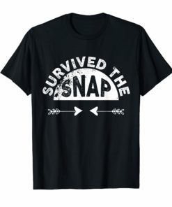 I Survived the Snap Funny TShirt
