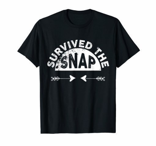 I Survived the Snap Funny TShirt