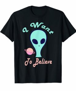 I Want To Believe T-Shirt Alien Believers
