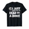 I just want you to read a book shirt