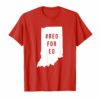 Indiana Red For Ed T-Shirts