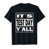 It's Test Day Y`all Shirt