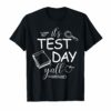It's Test Day Y'all Teacher Exam Testing Tshirt Teacher Gift