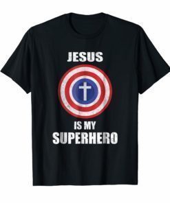 Jesus Is My Superhero - Jesus Christian T-Shirt Distressed