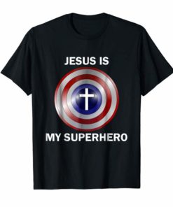 Jesus is my Superhero T Shirts