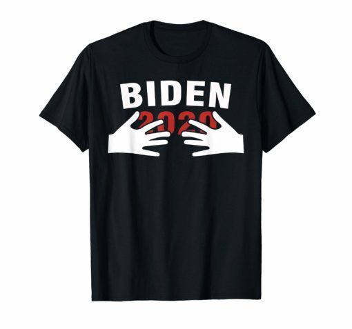 Joe Biden 2020 Hands Funny Political Shirt