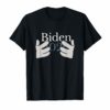Joe Biden 2020 Shirt Hands Funny T-Shirt
