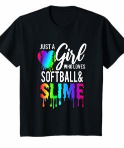 Just A Girl Who Loves Softball and Slime T-Shirt