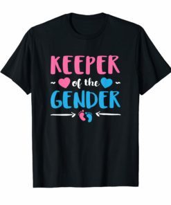 Keeper of Gender Reveal Baby Announcement Party Idea Shirt