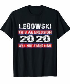 Lebowski-2020 T-Shirt
