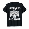 Leveling Up To Big Bro T-Shirt Future Brother Gift Shirt