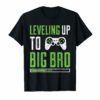 Leveling up to Big Bro T-Shirt Promoted To Big Brother Shirt