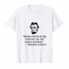 Lincoln Internet Funny Quote T-Shirt