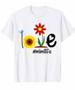 Love Mimi life #mimilife Heart sunflower T Shirt
