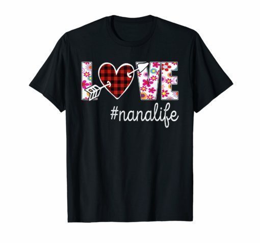 Love Nana Life #Nanalife Buffalo Plaid Heart Floral T-Shirt