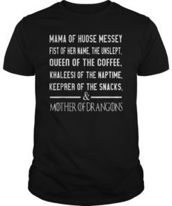 Mama Of House Messy Mother's Day Shirt