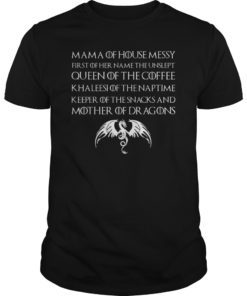 Mama Of House Messy T-Shirt