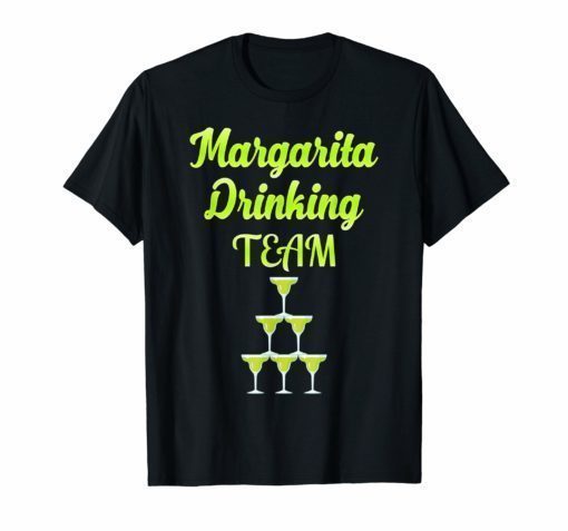 Margarita Drinking Team Funny Cinco de Mayo Fiesta T-shirt