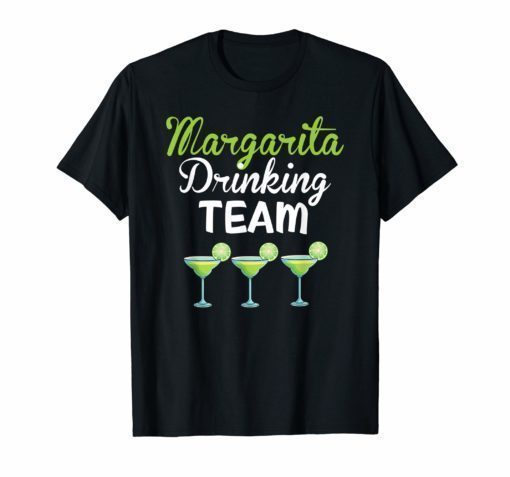 Margarita Drinking Team T Shirt Cinco De Mayo Women