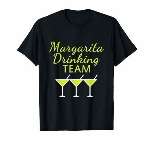Margarita Drinking Team T-Shirt Cinco De Mayo Women Men