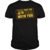 May The 4th Beer With U Funny Drinking Party TShirt