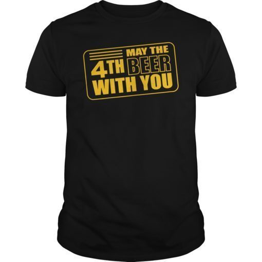 May The 4th Beer With U Funny Drinking Party TShirt