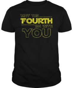 May The Fourth Be With U You 4th SciFi Movie Funny T-Shirt