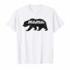 Men's Women's T Shirt Black Matte Mama Bear Mather's Day