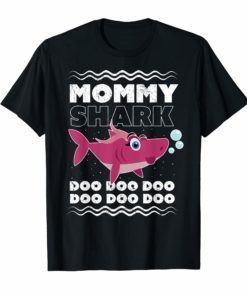 Mommy Shark T-Shirt. Doo Doo Doo Tee.