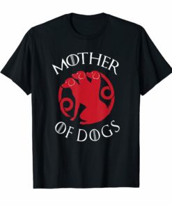 Mother Of Dogs Shirt - Funny Mother Of Dogs T-Shirt