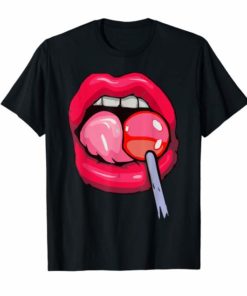 Mouth Licking Lollipop Sexy Lip Tshirt Funny Sarcastic Gifts