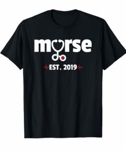 Murse Est 2019 Male Nurse T-Shirt Nursing School Graduation