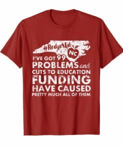 NC red for ed North Carolina teacher strike t-shirt